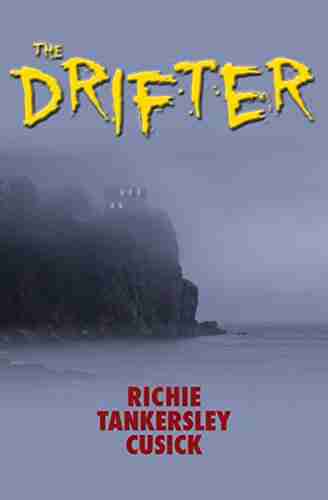 The Drifter Richie Tankersley Cusick