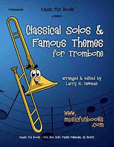 Classical Solos Famous Themes for Trombone