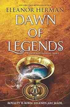 Dawn of Legends (Blood of Gods and Royals 4)