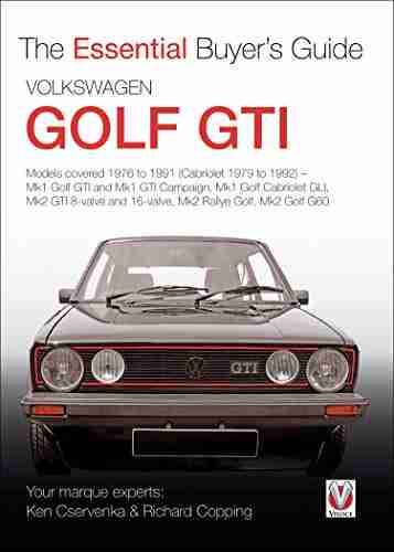 VW Golf GTI: The Essential Buyer s Guide (Essential Buyer s Guide series)