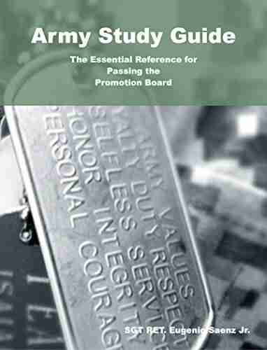 Army Study Guide: The Essential Reference For Passing The Promotion Board