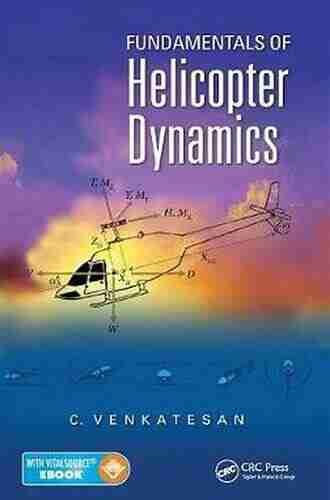 Fundamentals of Helicopter Dynamics C Venkatesan