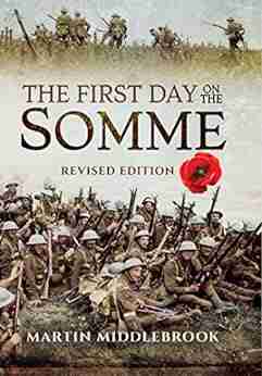 The First Day On The Somme: Revised Edition