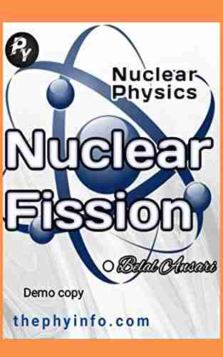 Nuclear Fission by Belal Ansari: Nuclear physics