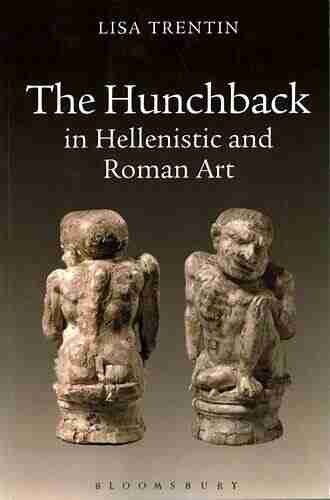 The Hunchback In Hellenistic And Roman Art