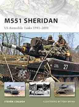 M551 Sheridan: US Airmobile Tanks 1941 2001 (New Vanguard 153)