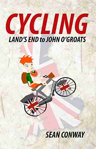 Land S End To John O Groats: The Ride That Started It All