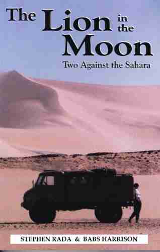 The Lion In The Moon Two Against The Sahara