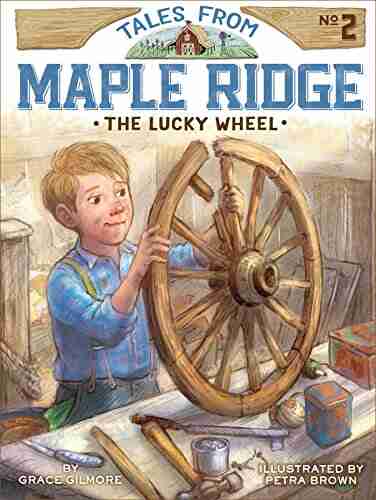 The Lucky Wheel (Tales from Maple Ridge 2)