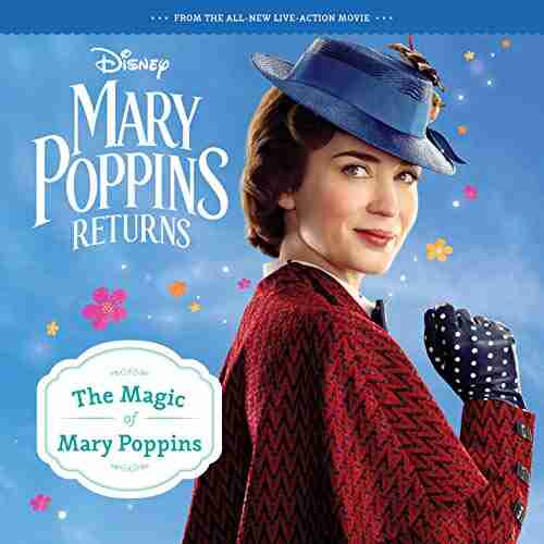 Mary Poppins Returns: The Magic of Mary Poppins Storybook