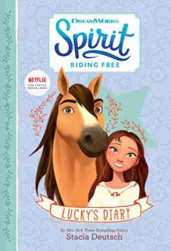 Spirit Riding Free: Lucky S Diary