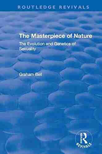 The Masterpiece of Nature: The Evolution and Genetics of Sexuality (Routledge Revivals)