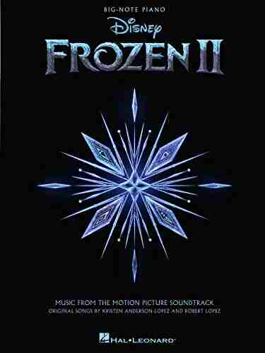 Frozen II Music From The Motion Picture Soundtrack Big Note Piano