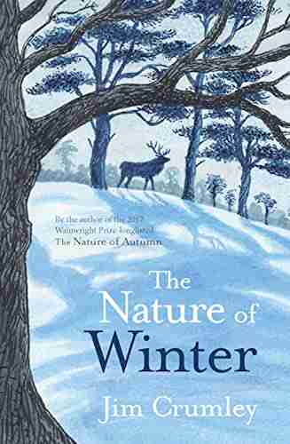 The Nature Of Winter Jim Crumley