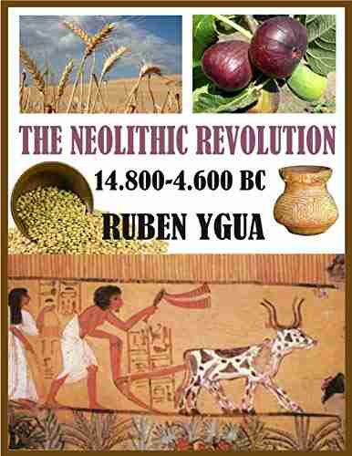 THE NEOLITHIC REVOLUTION Ruben Ygua