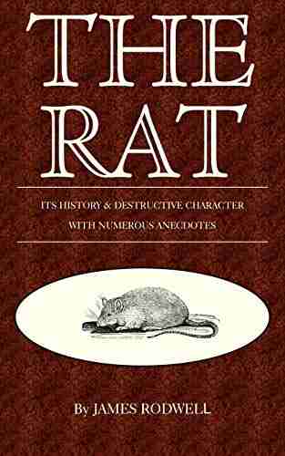 The Rat Its History Destructive Character