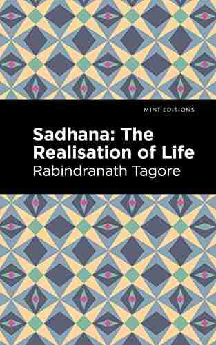 Sadhana: The Realisation Of Life (Mint Editions Voices From API)