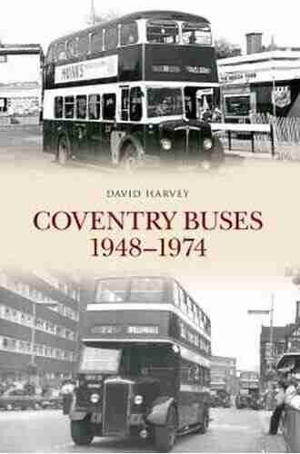 Coventry Buses 1948 1974 David Harvey