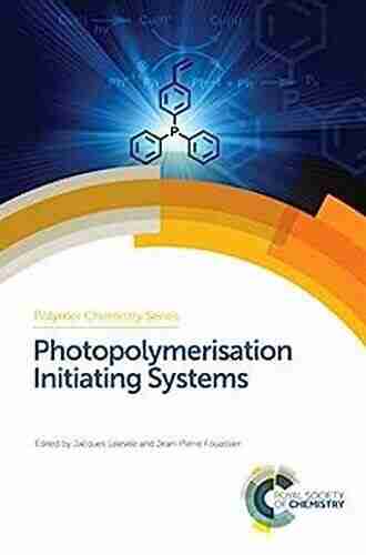 Photopolymerisation Initiating Systems (Polymer Chemistry 29)