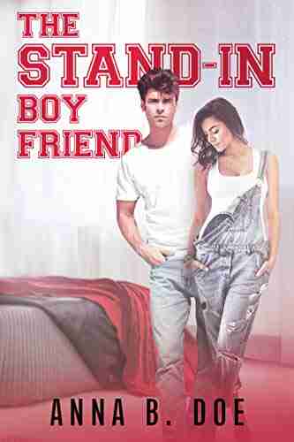 The Stand In Boyfriend: A Fake Dating Sports Romance (Greyford High 2)