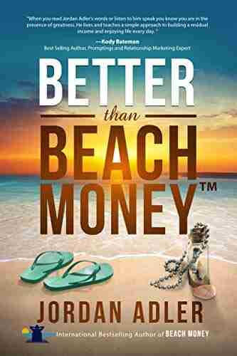 Better Than Beach Money Jordan Adler