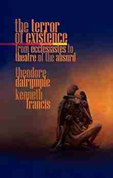 The Terror of Existence: From Ecclesiastes to Theatre of the Absurd