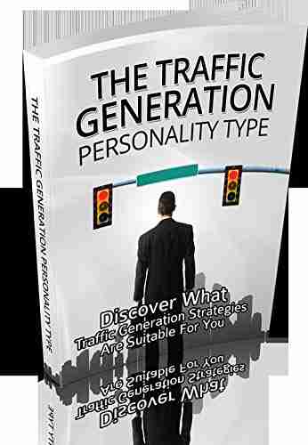 The Traffic Generation Personality Type