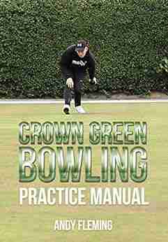 Crown Green Bowling Practice Manual