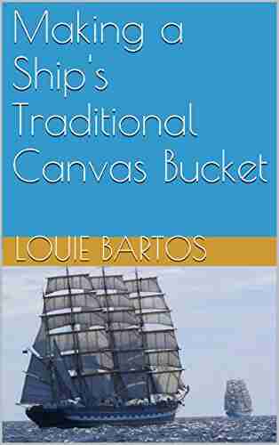 Making a Ship s Traditional Canvas Bucket