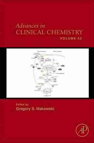 Advances In Clinical Chemistry (Volume 62)