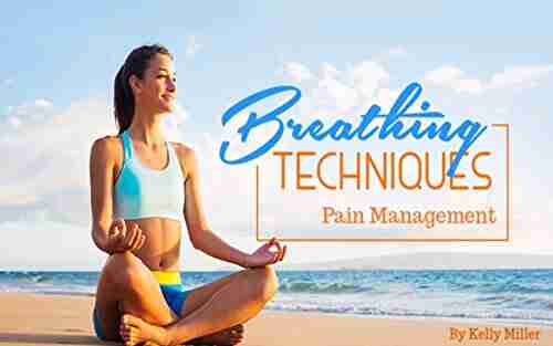 Breathing Techniques: Pain Management The Law Store