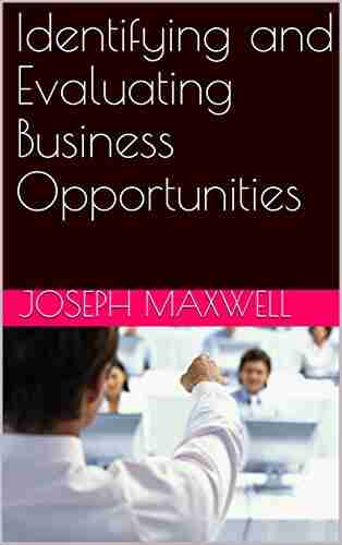 Identifying and Evaluating Business Opportunities