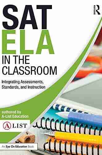 ACT Math In The Classroom: Integrating Assessments Standards And Instruction (A List SAT And ACT Series)