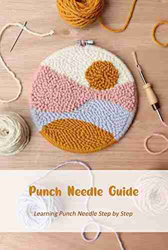 Punch Needle Guide: Learning Punch Needle Step by Step