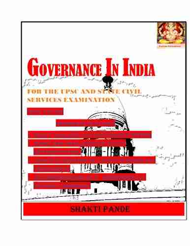 Governance in India: For UPSC and State Civil Services Examination