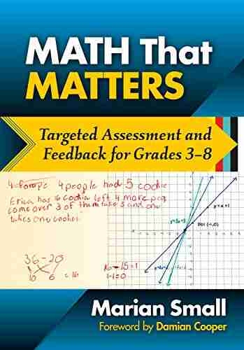 Math That Matters: Targeted Assessment And Feedback For Grades 3 8