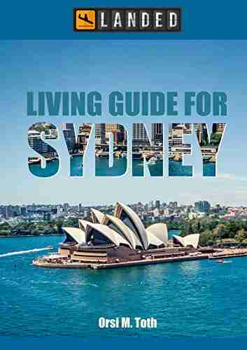 Living Guide for Sydney: All the information you need to know about living in and moving to Sydney