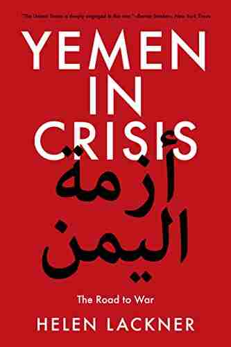 Yemen In Crisis: Road To War