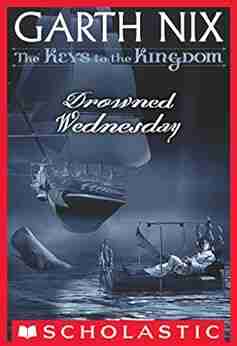 Drowned Wednesday (The Keys To The Kingdom #3)