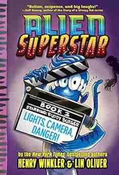 Lights Camera Danger (Alien Superstar 2)