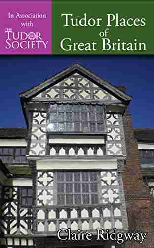 Tudor Places of Great Britain