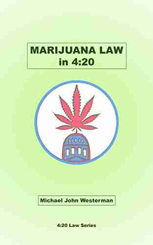 Marijuana Law in 4:20 (4:20 Law 1)