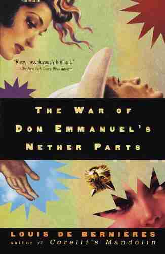 The War of Don Emmanuel s Nether Parts (Vintage International)