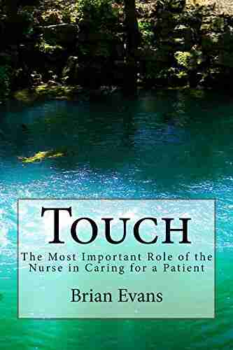 Touch (To Nurse Means To Nurture 4)