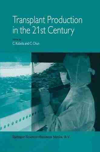 Transplant Production in the 21st Century: Proceedings of the International Symposium on Transplant Production in Closed System for Solving the Global Conservation Food Resources and Energy