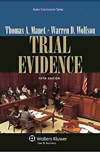 Trial Evidence (Aspen Coursebook Series)