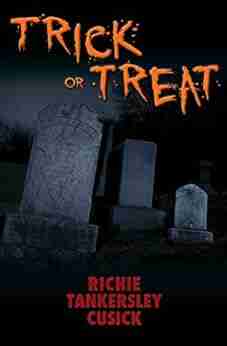 Trick or Treat Richie Tankersley Cusick