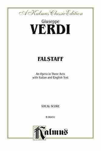 Falstaff An Opera In Three Acts: Chorus/Choral Score With Italian And English Text (Kalmus Edition)