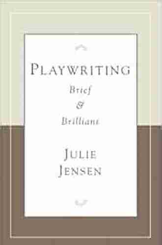 Playwriting Brief Brilliant (Career Development Series)