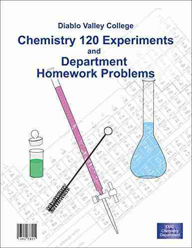 Chemistry 120 Experiments And Department Homework Problems